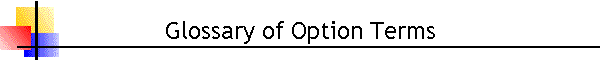Glossary of Option Terms